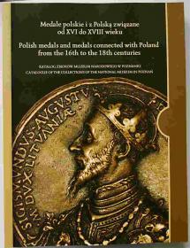 Medale polskie i z Polską związane od XVI do XVIII wieku