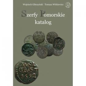 Picture for: Szerfy Pomorskie. Katalog Wojciech Gibczyński Tomasz Witkiewicz