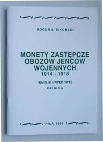 Picture for: "Monety zastępcze obozów jeńców wojennych 19141918" Bogumił Sikorski